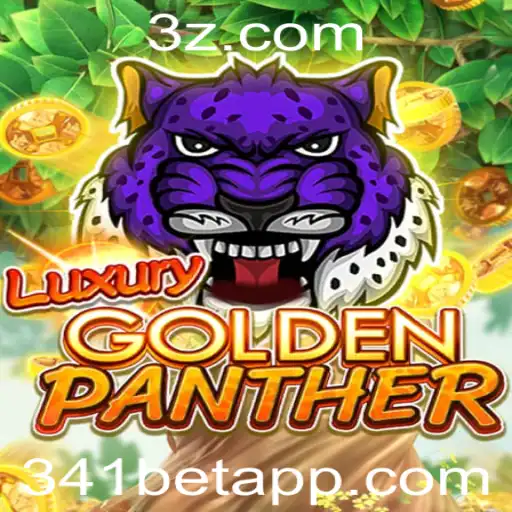 LUXURYGOLDENPANTHER: Descubra o Universo do Jogo com 341bet